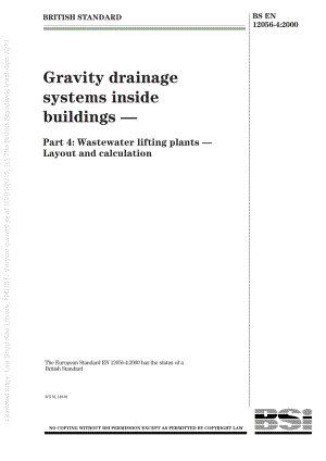 EN 12056-4 2000 Gravity drainage systems inside buildings - Part 4 Wastewater lifting plants - Layout and calculation.pdf